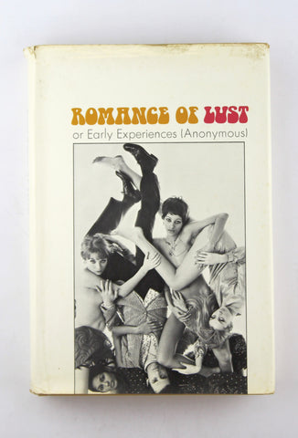 The Romance of Lust or Early Experiences, by Anonymous  First Edition
