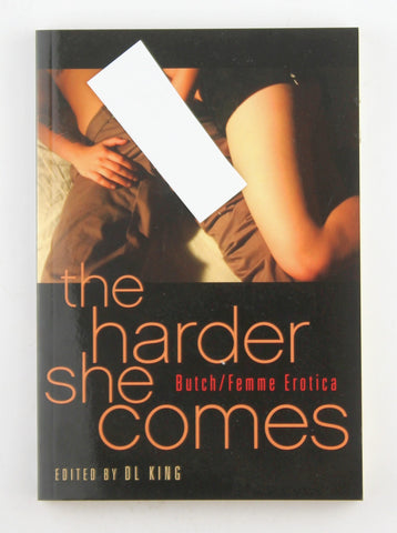 Harder She Comes: Butch Femme Erotica, by   