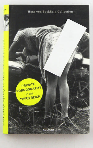 Private Pornography in the Third Reich, by   