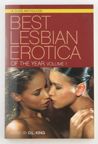 Best Lesbian Erotica of the Year, Volume 1, by King, D. L. Signed 