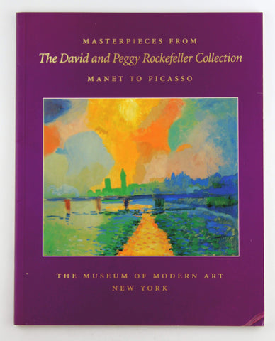 Masterpieces from the David and Peggy Rockefeller collection: Manet to Picasso, by Kirk Varnedoe  