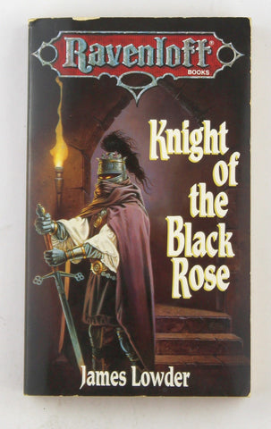 Knight Of The Black Rose (Ravenloft, 2), by James Lowder  