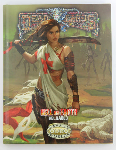 Deadlands: Hell on Earth Reloaded, by Teller, Clint Black, Shane Lacy Hensley  