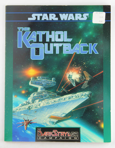 The Kathol Outback (Star Wars Roleplaying, The Darkstryder Campaign, 40118), by Tony Russo, Chris Doyle  