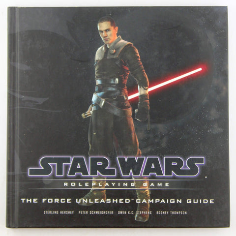 The Force Unleashed Campaign Guide (Star Wars Roleplaying Game), by Peter Schweighofer,Rodney Thompson,Owen K.C. Stephens,Sterling Hershey  