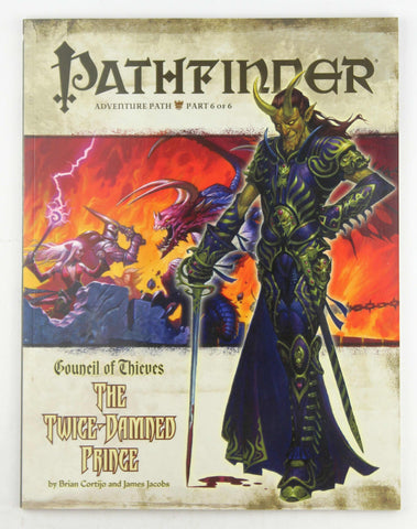 Pathfinder Adventure Path: Council of Thieves Part 6 - The Twice-Damned Prince, by James Jacobs,Brian Cortijo  