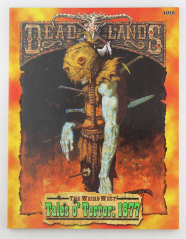 Deadlands: Tales O' Terror, 1877 (The Weird West), by John Hopler, Shane Hensley, Christopher McGlothlin, Steven S. Long  