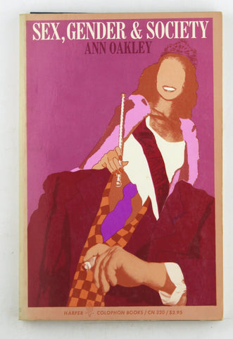 Sex, Gender and Society, by Oakley, Ann.  