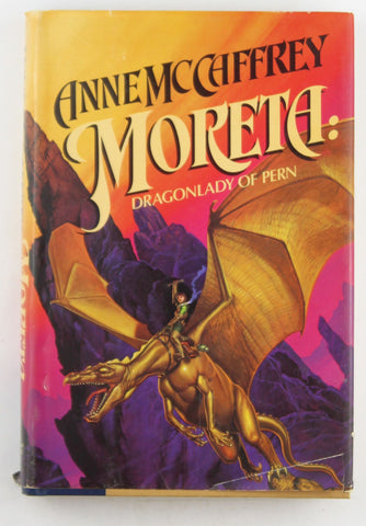 Moreta: Dragonlady of Pern (Dragonriders of Pern, Vol. 7), by MCCAFFREY, ANNE  