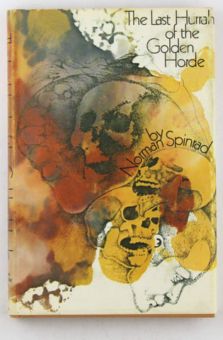 The Last Hurrah of the Golden Horde, by Spinrad, Norman  
