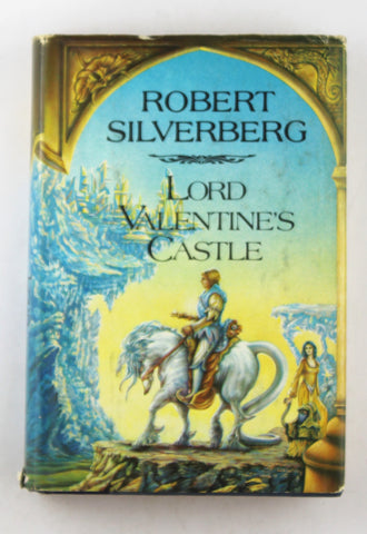 Lord Valentine's Castle, by Silverberg, Robert  