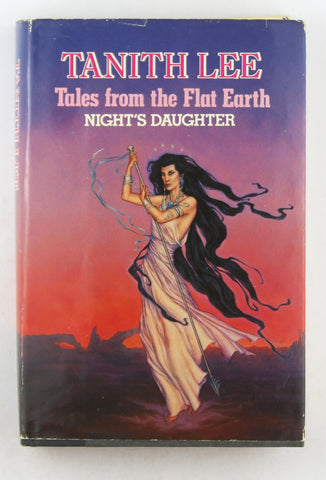 Tales from the Flat Earth Night's Daugher BCE, by Tanith Lee  