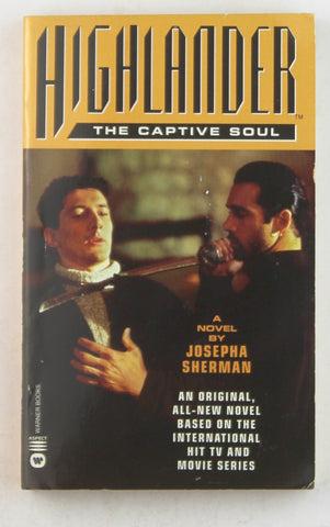 Highlander(TM): The Captive Soul (Highlander (Warner)), by Sherman, Josepha  
