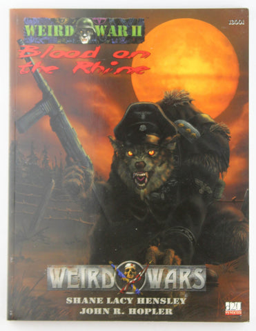 Weird War II: Blood on the Rhine (Weird Wars d20 War/Horror Roleplaying), by Pinnacle Staff  
