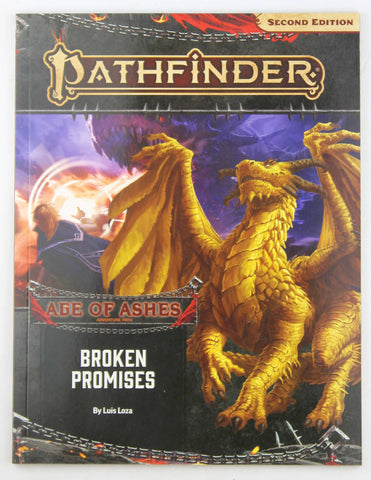 Pathfinder Adventure Path: Broken Promises (Age of Ashes 6 of 6) [P2] (Age of Ashes: Adventure Path, 6), by Loza, Luis  