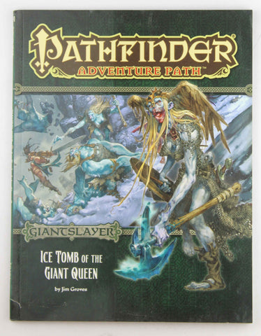 Pathfinder RPG Ice Tomb of the Giant Queen, by Groves  