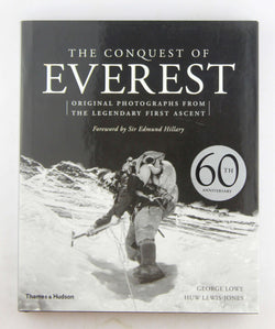 The Conquest of Everest: Original Photographs from the Legendary First Ascent, by Lowe, George,Lewis-Jones, Huw  