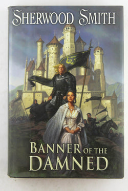 Banner of the Damned 1st, by Sherwood Smith  First Edition