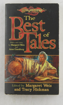The Best of Tales: Volume One (Dragonlance Anthology), by   