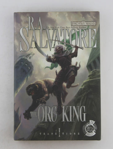 The Orc King, by Salvatore, R.A.  First Edition