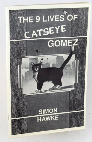 The 9 Lives of Catseye Gomez, by Simon Hawke Signed First Edition