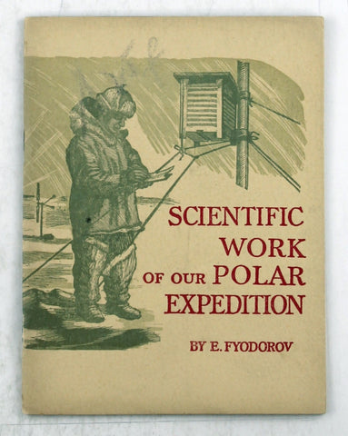 Scientific work of our polar expedition,, by Fyodorov, E.  