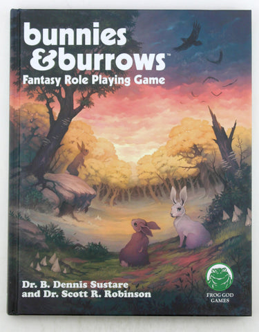 Bunnies &amp; Burrows Fantasy Role Playing Game, by B. Dennis Sustare,Scott R Robinson  
