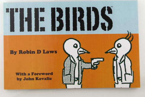 Birds Robin D Laws, by Robin D. Laws  