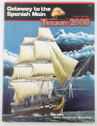 Twilight 2000 RPG Gateway to the Spanish Main, by Mulkey  