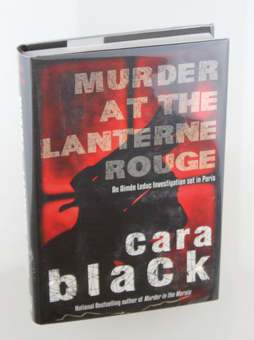Murder at the Lanterne Rouge (An Aim?e Leduc Investigation), by Black, Cara Signed First Edition