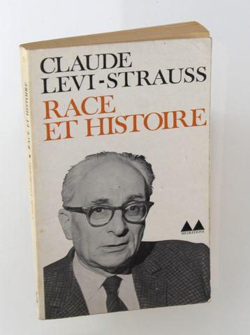 Race Et Histoire, by Claude Levi-Strauss  