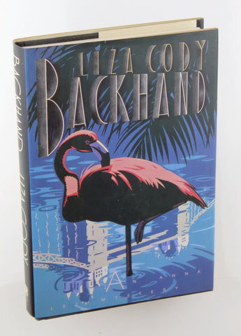 Backhand, by Cody, Liza  First Edition