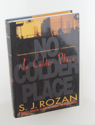 No Colder Place (Lydia Chin, Bill Smith Mystery) by S. J. Rozan (1997-09-01), by S.J. Rozan  First Edition