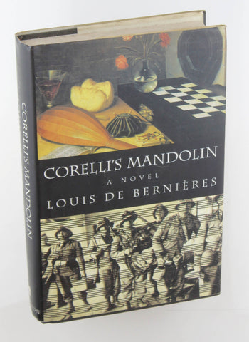 Corelli's Mandolin: A Novel, by Louis de Bernières  First Edition