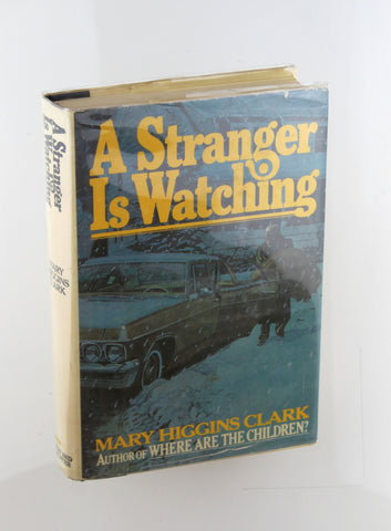 A Stranger is Watching, by Clark, Mary Higgins Signed First Edition