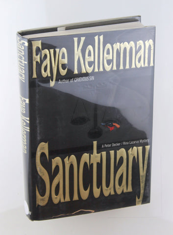Sanctuary: A Peter Decker/Rina Lazarus Mystery, by Kellerman, Faye Signed First Edition
