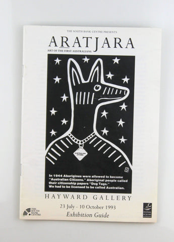 Aratjara Art First Australian Hayward Gallery 1993 Jul 23-Oct 10, by In House  