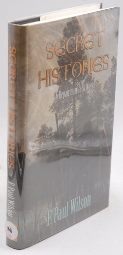 Secret Histories: A Repairman Jack Novel, by Wilson, F. Paul Signed First Edition
