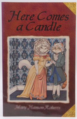 Here comes a candle, by Hanson-Roberts, Mary  
