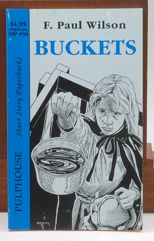 Buckets, by F. Paul Wilson  