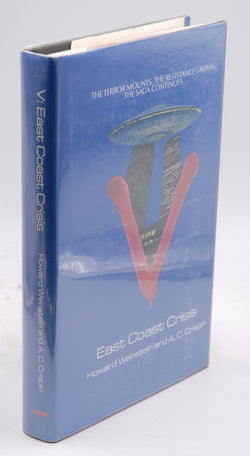 V: East Coast Crisis, by Weinstein,Howard and A.C.Crispin  First Edition