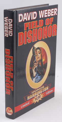 Field of Dishonor (Honor Harrington Series, Book 4), by David Weber Signed First Edition
