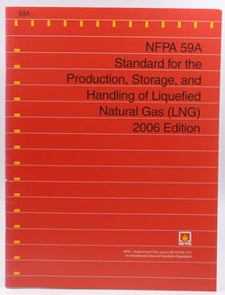 2006 NFPA 59A Standards for Liquefied Natural Gas, by NFPA  
