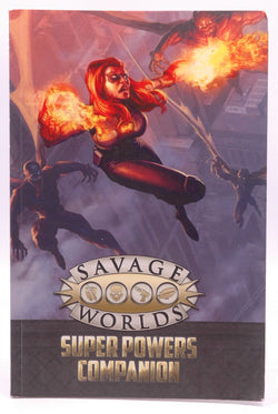 Super Powers Companion (Savage Worlds, Second Edition, S2P10503), by Shane Hensley  