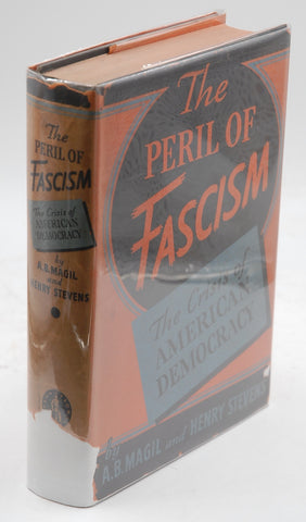 The Peril of Fascism, by A. B. Magil  First Edition