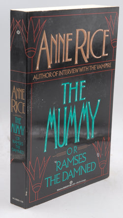 The Mummy or Ramses the Damned, by Anne Rice Signed First Edition
