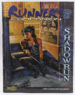 Runners Companion (Shadowrun Core Character Rulebooks), by Catalyst Game Labs  