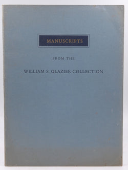 Manuscripts from the William S. Glazier Collection, by Glazier, William S.  