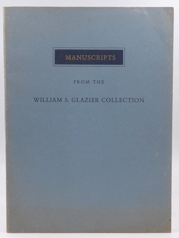 Manuscripts from the William S. Glazier Collection, by Glazier, William S.  