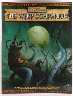 Warhammer RPG: The Warhammer Fantasy Roleplay Companion, by Schwalb, Robert J.  